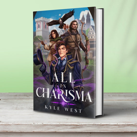 All in Charisma (Signed Hardback Edition with Dust Jacket) - Kyle West Books