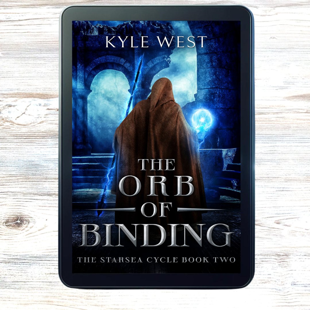 Starsea Book 2: The Orb of Binding [E - book] - Kyle West Books