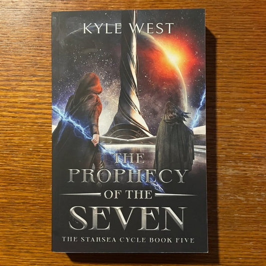 Starsea Book 5: The Prophecy of the Seven (Signed Paperback) - Kyle West Books