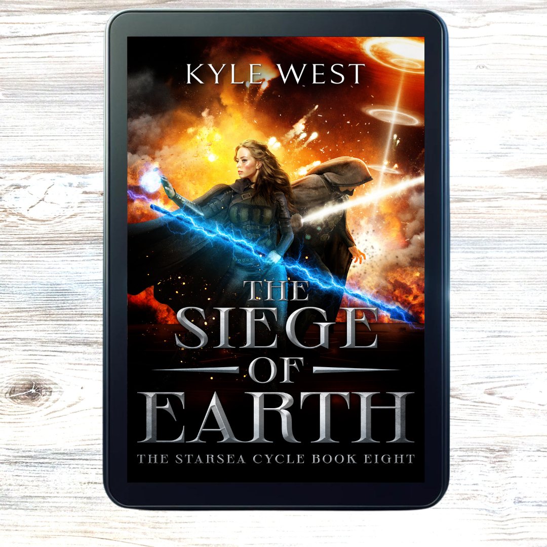 Starsea Book 8: The Siege of Earth [E - book] - Kyle West Books