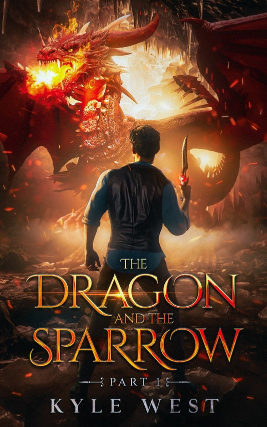 The Dragon and the Sparrow (Paperback) - Kyle West Books