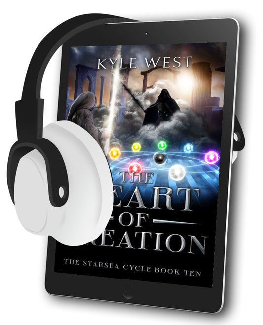 Starsea Book 10: The Heart of Creation [AUDIOBOOK PREORDER] - Kyle West Books