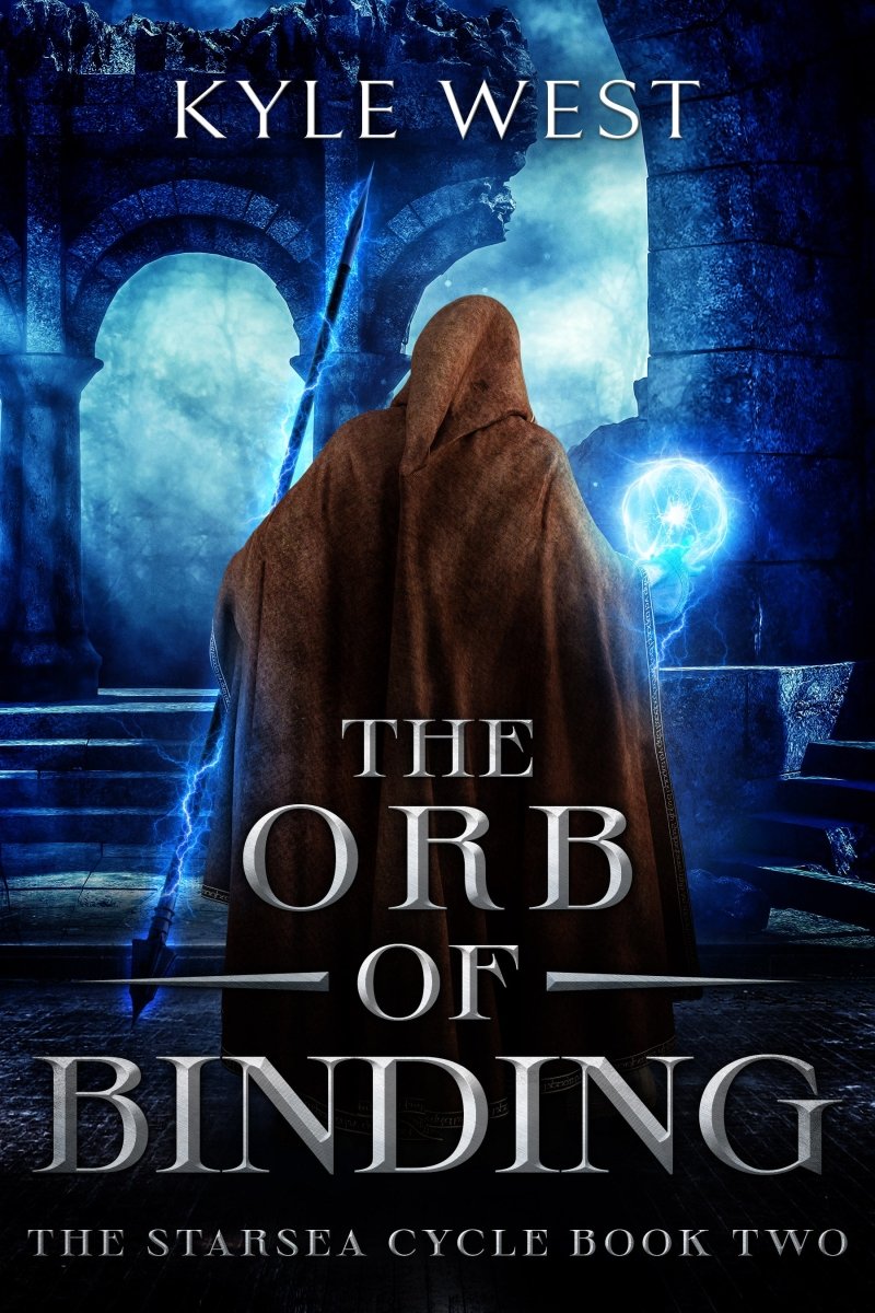 Starsea Book 2: The Orb of Binding [Kindle and EPUB] - Kyle West Books