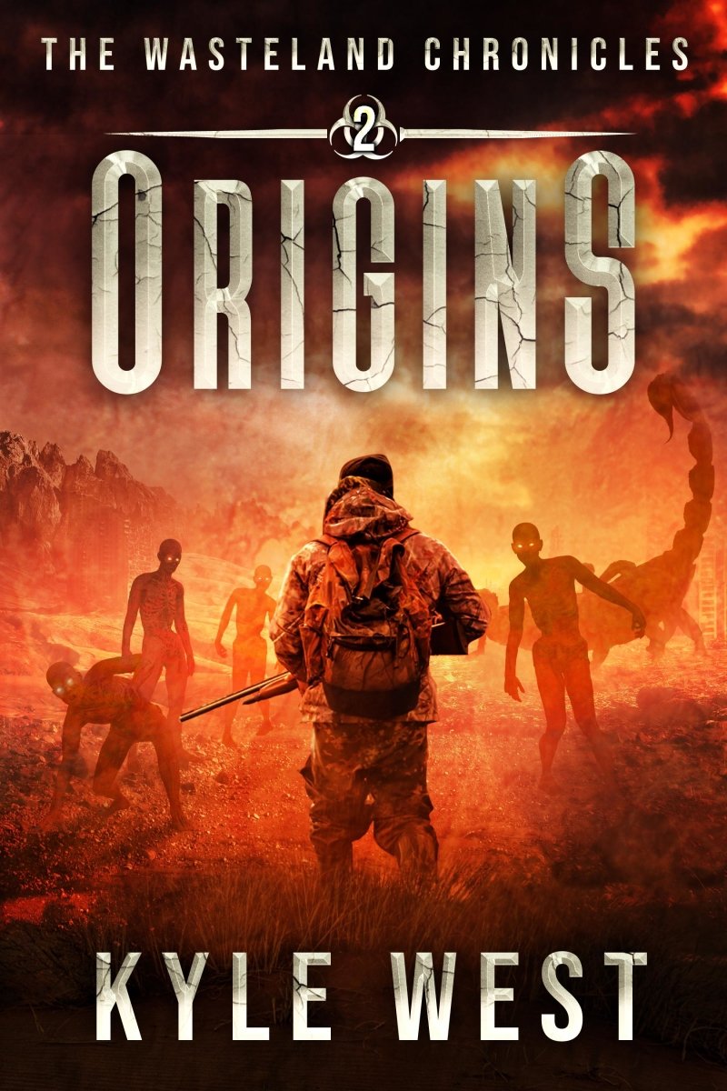 Wasteland Book 2: Origins [Kindle and EPUB] - Kyle West Books